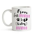 Yanprint Mother's Day Gift From Fur Mama To Baby Mama Coffee Mug,Funny New Mom Gifts Mug,First Time Mommy Gifts For Wife Daughter Women,11oz Tea Cup