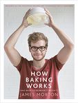 How Baking Works: …And what to do if it doesn’t