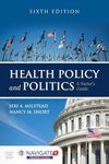 Health Policy and Politics: A Nurse