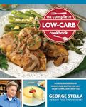 The Complete Low-Carb Cookbook (Best of the Best Presents): No Sugar Added and Wheat-Free Recipes for Any Carb-Conscious Lifestyle