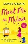 Meet Me in Milan: The outrageously funny holiday read and instant Times bestseller!