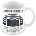 Mug Gift for Photographers - I Shoot People and Blow Them Up