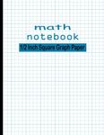 Math Notebook - 1/2 Inch Square Gra