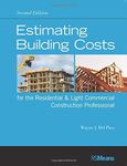 Estimating Building Costs for the Residential & Light Commercial Construction Professional by DelPico, Wayne J. ( AUTHOR ) Mar-30-2012 Paperback