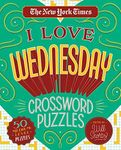 The New York Times I Love Wednesday Crossword Puzzles: 50 Medium-Level Puzzles