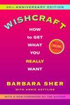 Wishcraft: How to Get What You Really Want