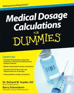 Medical Dosage Calculations For Dummies