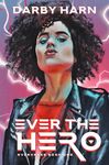 Ever The Hero (Eververse Book 1)