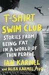 T-Shirt Swim Club: Stories from Bei