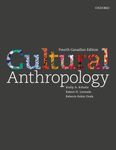 Cultural Anthropology: A Perspective on the Human Condition, Fourth Canadian Edition