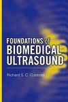 Foundations of Biomedical Ultrasound