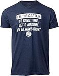 I'm The Captain, Assume I'm Right |