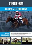 TIMEFORM HORSES TO FOLLOW 2024/25 JUMPS SEASON: A TIMEFORM RACING PUBLICATION