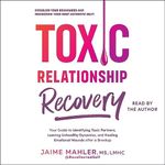 Toxic Relationship Recovery: Your G