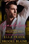 Scandalous Park Avenue Prince (Park Avenue Princes Book 3)