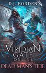 Viridian Gate Online: Dead Man's Tide (The Illusionist Book 2)