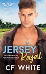 Jersey Royal: A royalty/commoner, enemies-to-lovers, first-time MM Romance (Flying into Love Book 5)