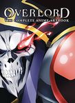 Overlord: The Complete Anime Artbook