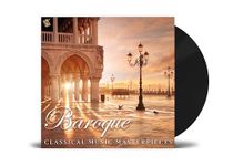 Vinyl Baroque – Classical Music Masterpieces – Bach, Vivaldi, Händel, Corelli