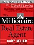 The Millionaire Real Estate Agent: 