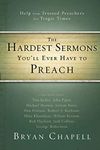 The Hardest Sermons You'll Ever Have to Preach: Help from Trusted Preachers for Tragic Times