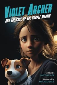 Violet Archer and the Case of The Purple Martin