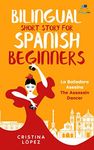 Bilingual Short Story for Spanish B