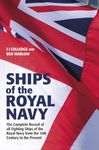 Ships of the Royal Navy: The Complete Record of all Fighting Ships of the Royal Navy from the 15th Century to the Present FULLY UPDATED AND EXPANDED