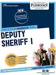 Deputy Sheriff I (C-4626): Passbooks Study Guide (Career Examination Series)