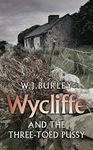 Wycliffe and the Three Toed Pussy (Wycliffe Series)