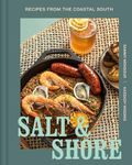 Salt and Shore: Recipes from the Co