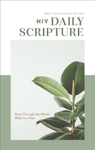 NIV, Daily Scripture: 365 Days to Read Through the Whole Bible in a Year