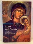 Icons and Saints of the Eastern Orthodox Church (Guide to Imagery) (Getty Publications -)