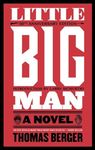 Little Big Man: A Novel