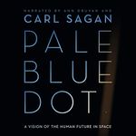 Pale Blue Dot: A Vision of the Human Future in Space