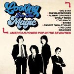 LOOKING FOR THE MAGIC - AMERICAN POWER POP IN THE SEVENTIES 3CD CLAMSHELL BOX