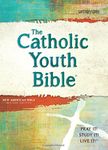 Holy Bible: The Catholic Youth Bible, Nabre, New American Bible