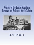 Census of the Turtle Mountain Reservation, Belcourt, North Dakota: taken by J. E. Balmer on 1 Jan 1937