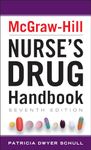 McGraw-Hill Nurses Drug Handbook, Seventh Edition (NURSING)