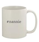 Knick Knack Gifts #nannie - 11oz Ce