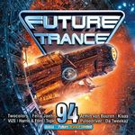 Future Trance.Vol.94,3 Audio-CD