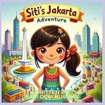Siti's Jakarta Adventure: A Bilingu