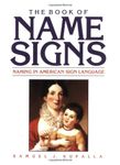 The Book of Name Signs: Naming in American Sign Language