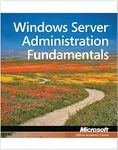 Exam 98-365 MTA Windows Server Administration Fundamentals