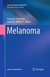 Melanoma: 167 (Cancer Treatment and Research, 167)