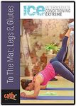 Cathe Friedrich ICE To The Mat Legs & Glutes Lower Body Workout DVD For Women - Use Low Impact Floor Exercises To Sculpt and Tone Your Legs , Butt, Hips, Thighs, and Glutes