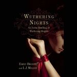 Wuthering Nights: An Erotic Retelling of Wuthering Heights