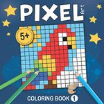 Pixel Art - Coloring book 1: Drawings to reproduce on grid lines, color by number and blank grids to invent your own drawings. Animal theme coloring pages. From 5 years old.