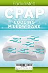 EnduriMed Pillow Case for Use CPAP Comfort Pillow - Cooling Fabric, White - Breathable and Cooling for Comfortable Sleep