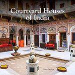 Courtyard Houses of India